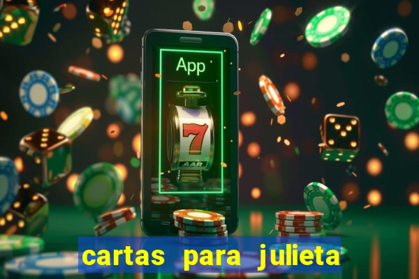 cartas para julieta download dublado hd